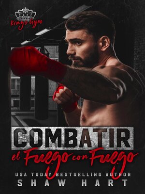 cover image of Combatir el fuego con fuego